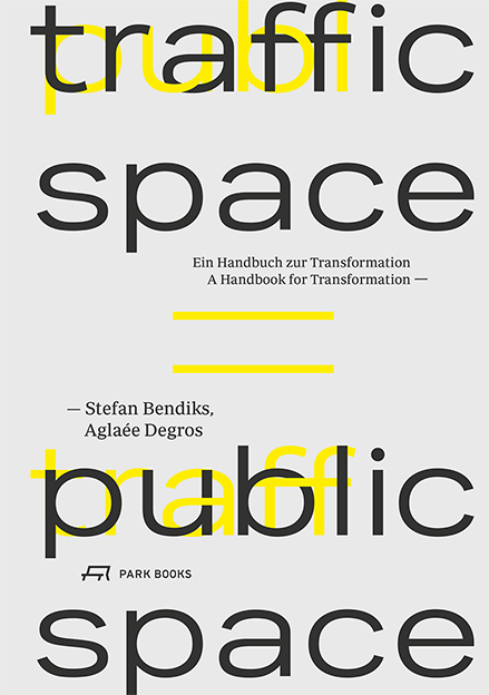 Traffic Space is Public Space main product photo