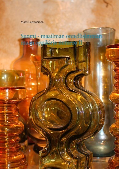 Suomi - maailman onnellisimman maan oppikirja numero 2 main product photo
