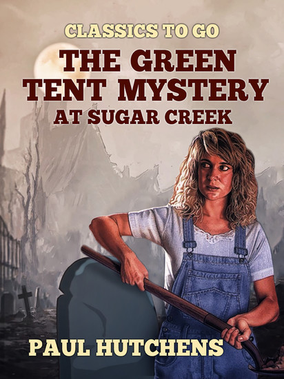 The Green Tent Mystery at Sugar Creek main product photo