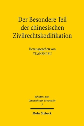 Der Besondere Teil der chinesischen Zivilrechtskodifikation