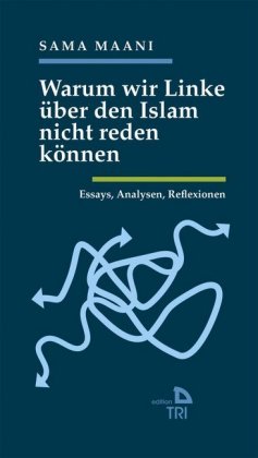 Warum wir Linke über den Islam nicht reden können