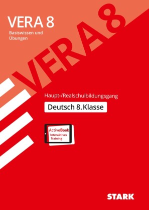 STARK Deutsch - VERA 8 Haupt-/Realschulbildungsgang - Prüfungsvorbereitung, m. 1 Buch, m. 1 Beilage