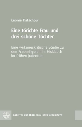 Eine törichte Frau und drei schöne Töchter