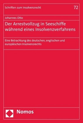 Der Arrestvollzug in Seeschiffe während eines Insolvenzverfahrens