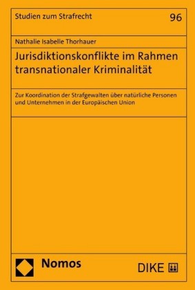 Jurisdiktionskonflikte im Rahmen transnationaler Kriminalität