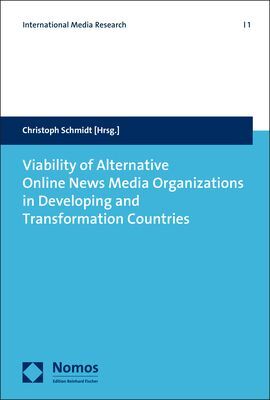 Viability of Alternative Online News Media Organizations in Developing and Transformation Countries main product photo
