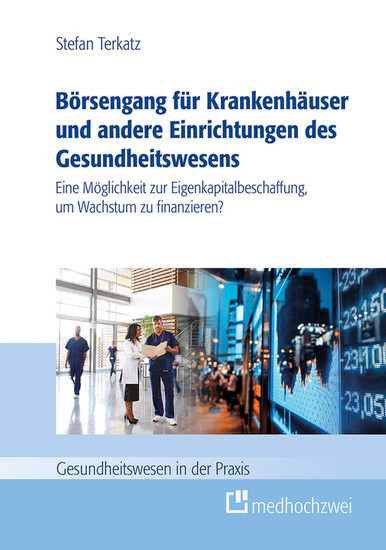 Börsengang für Krankenhäuser und andere Einrichtungen des Gesundheitswesens (eBook) main product photo