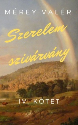 Szerelemszivárvány 4.