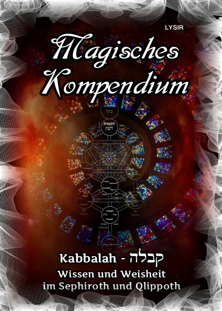 Magisches Kompendium - Kabbalah - Wissen und Weisheit im Sephiroth und Qlippoth main product photo
