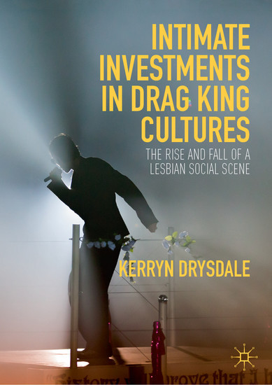 Intimate Investments in Drag King Cultures main product photo