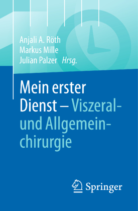 Mein erster Dienst - Viszeral- und Allgemeinchirurgie, m. 1 Buch, m. 1 E-Book