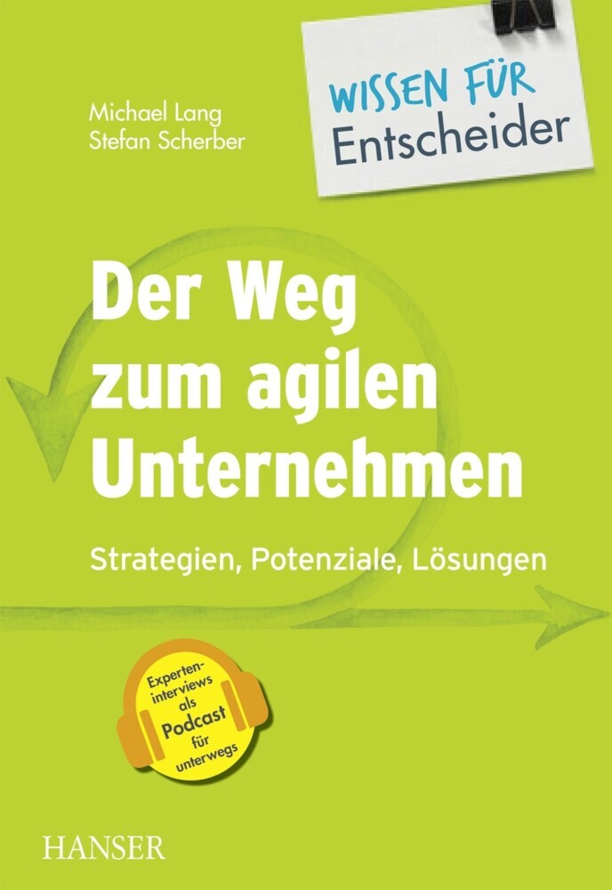 Der Weg zum agilen Unternehmen - Wissen für Entscheider main product photo