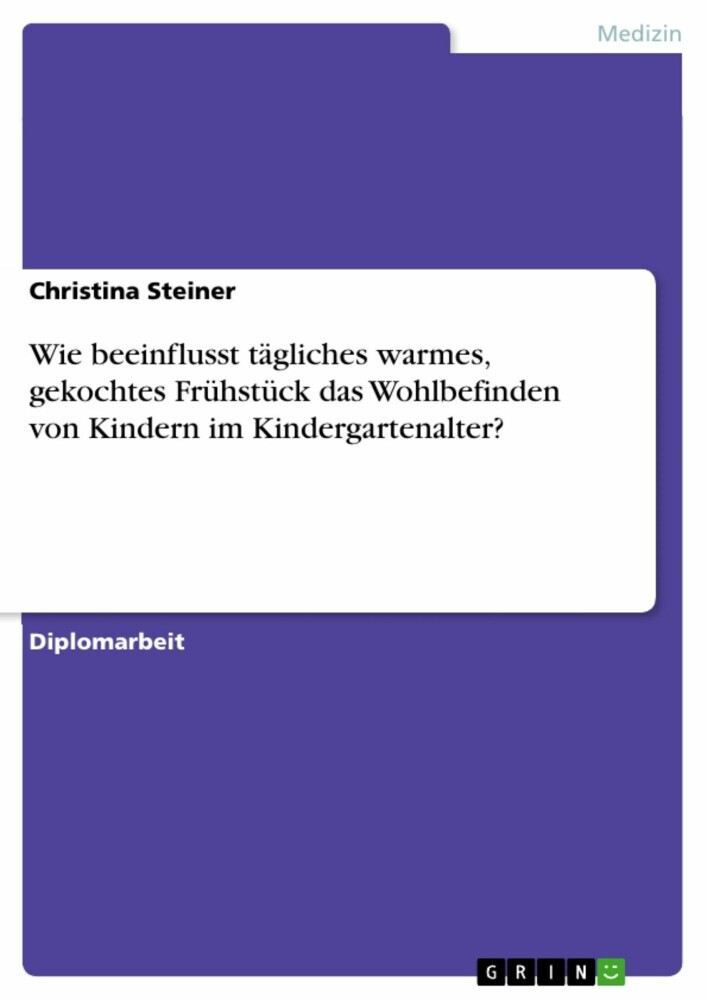 Wie beeinflusst tägliches warmes, gekochtes Frühstück das Wohlbefinden von Kindern im Kindergartenalter? main product photo