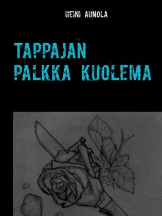 Tappajan Palkka Kuolema