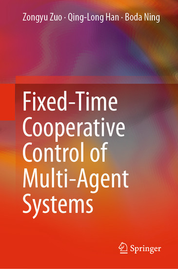 Fixed-Time Cooperative Control of Multi-Agent Systems main product photo