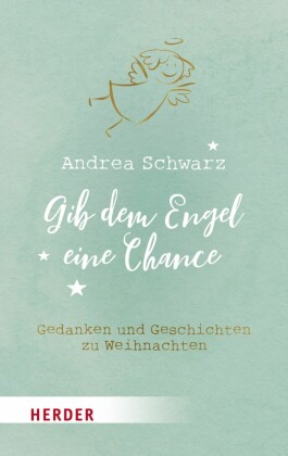 Gib dem Engel eine Chance
