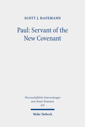 Paul: Servant of the New Covenant