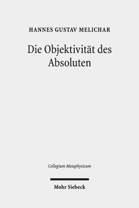 Die Objektivität des Absoluten