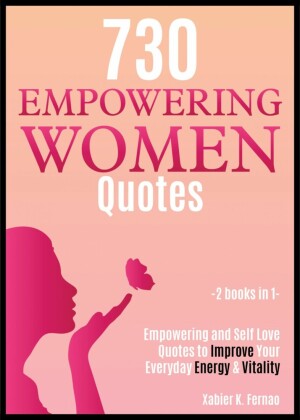 730 Empowering Women Quotes