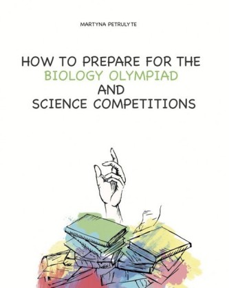How to Prepare for the Biology Olympiad