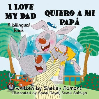 I Love My Dad Quiero a mi Papá