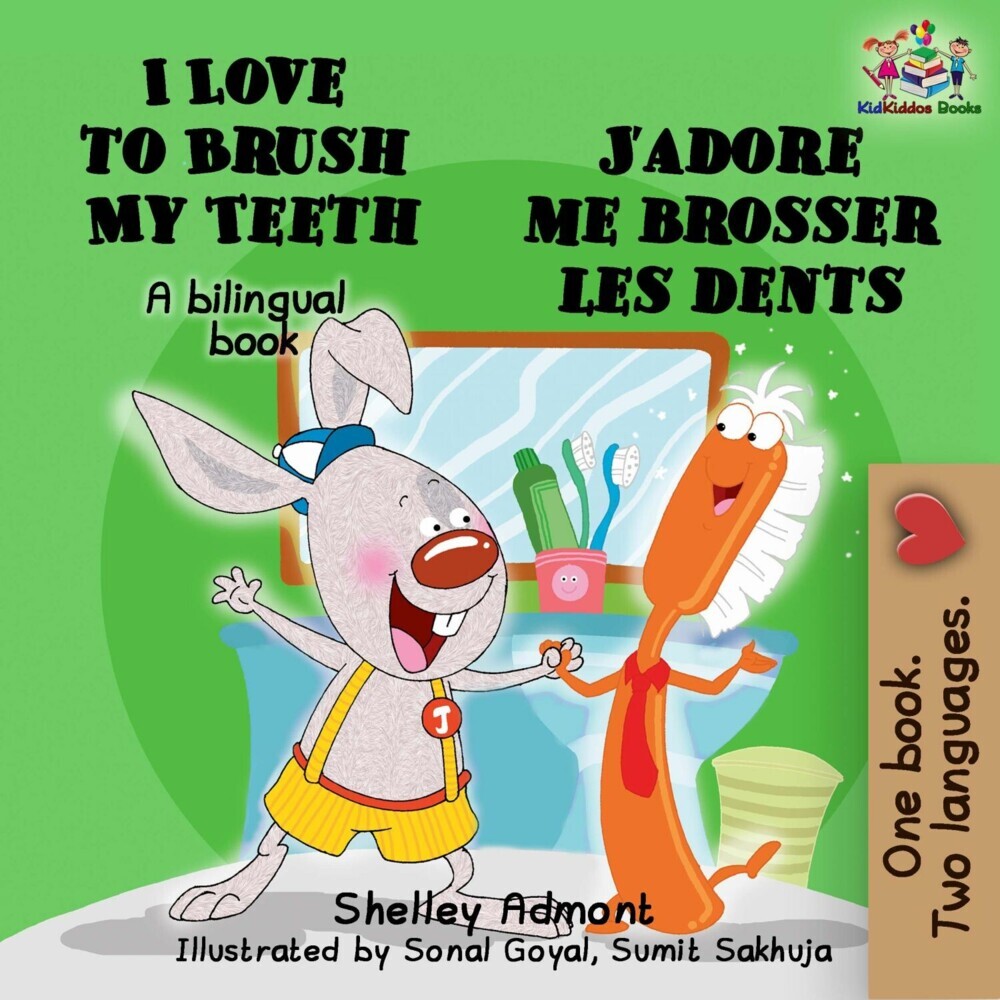 I Love to Brush My Teeth J'adore me brosser les dents main product photo