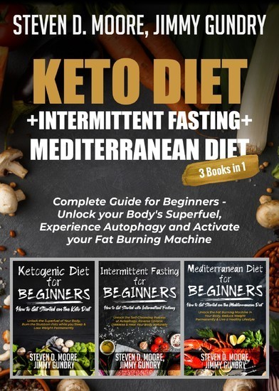 Keto Diet + Intermittent Fasting + Mediterranean Diet: 3 Books in 1 main product photo
