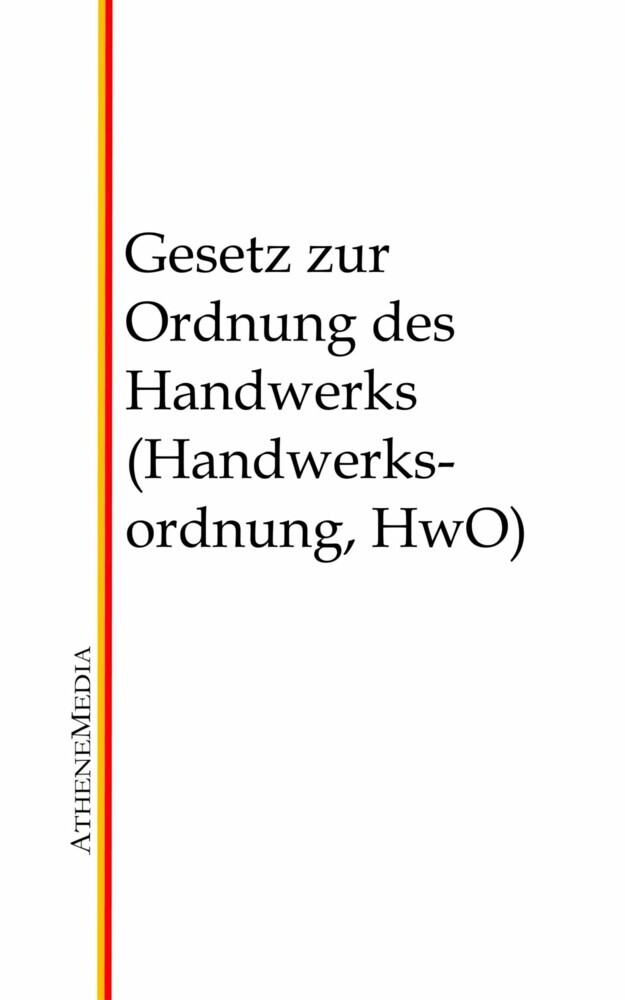 Gesetz zur Ordnung des Handwerks (Handwerksordnung, HwO) main product photo