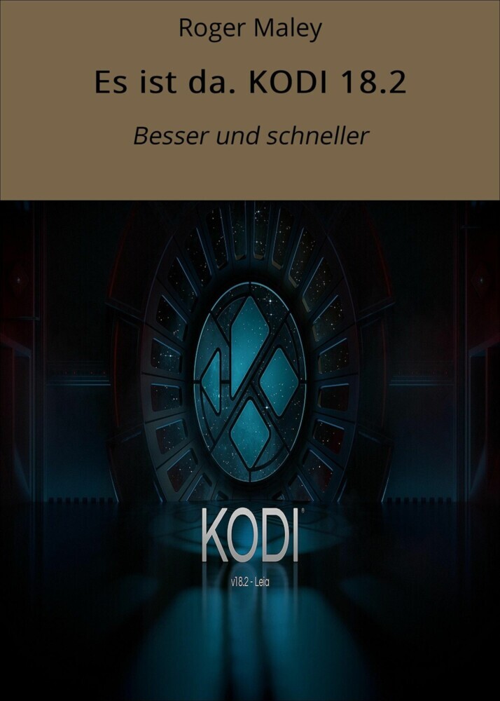 Es ist da. KODI 18.2 main product photo