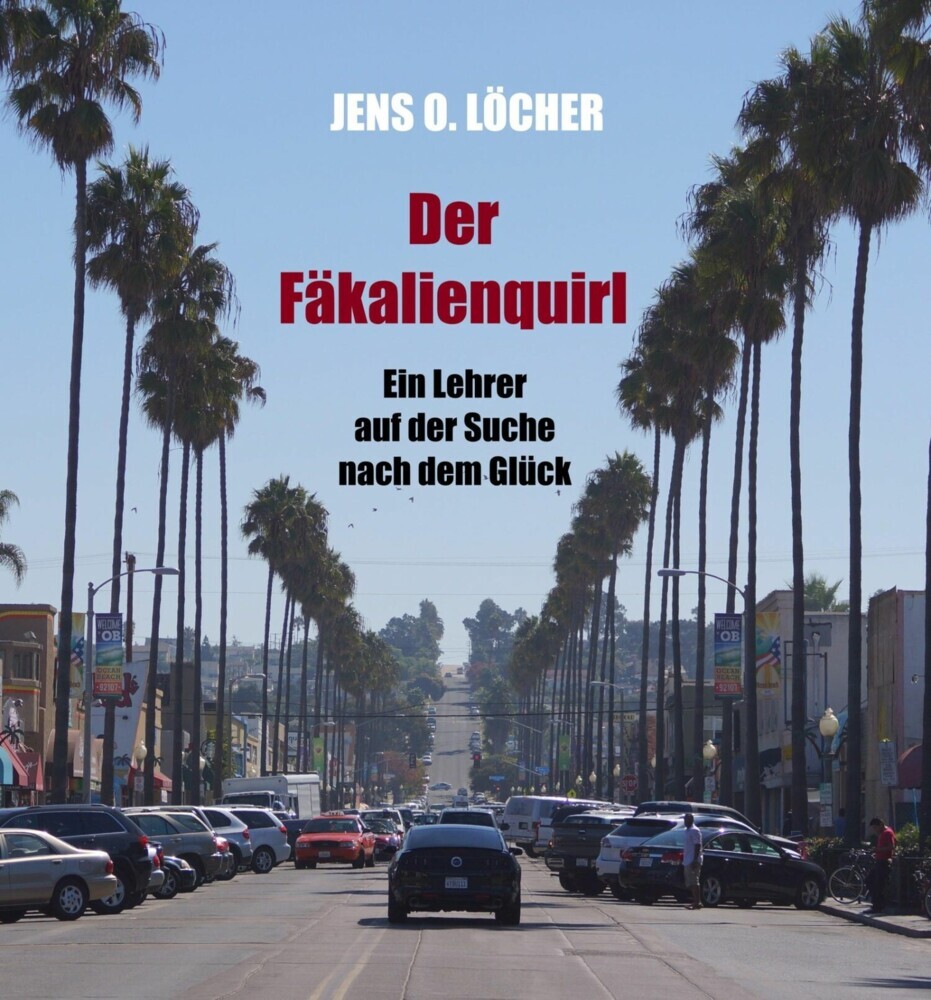 Der Fäkalienquirl - Ein Lehrer auf der Suche nach dem Glück main product photo