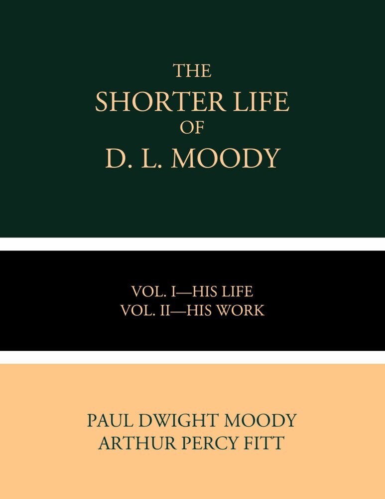 The Shorter Life of D. L. Moody main product photo