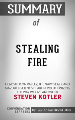 Summary of Stealing Fire
