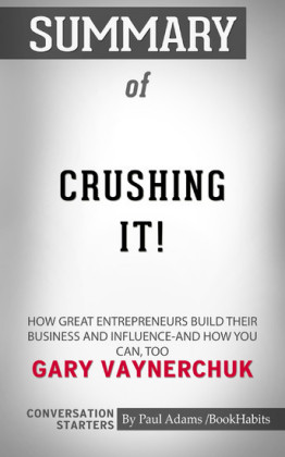 Summary of Crushing It!