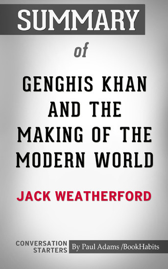 Summary of Genghis Khan and the Making of the Modern World main product photo