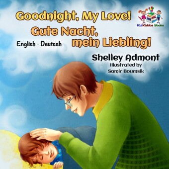 Goodnight, My Love! Gute Nacht, mein Liebling!