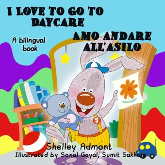 I Love to Go to Daycare Amo andare all'asilo