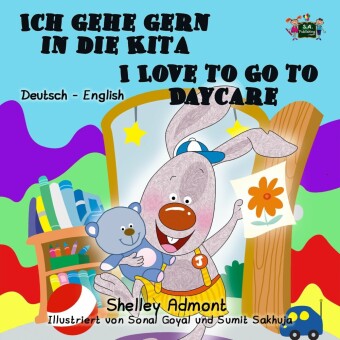 Ich gehe gern in die Kita I Love to Go to Daycare