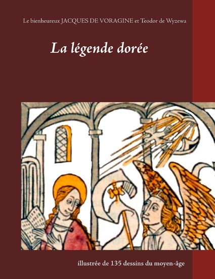 La légende dorée illustrée de 135 dessins du moyen-âge main product photo