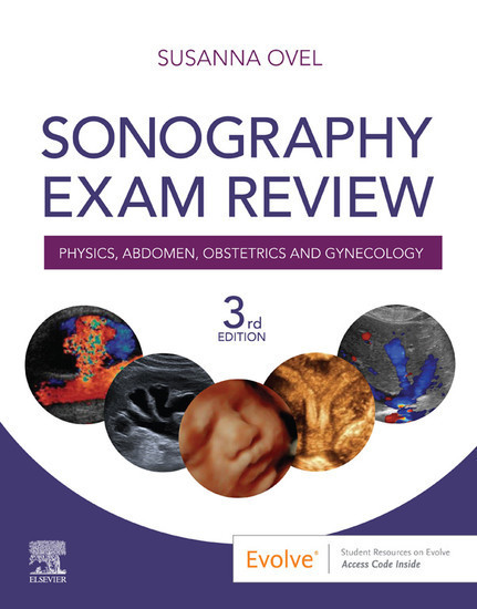 Sonography Exam Review: Physics, Abdomen, Obstetrics and Gynecology E-Book main product photo