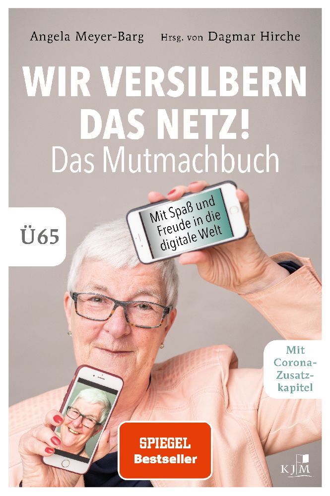 Wir versilbern das Netz! Das Mutmachbuch. main product photo