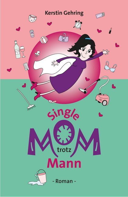 Single Mom trotz Mann main product photo