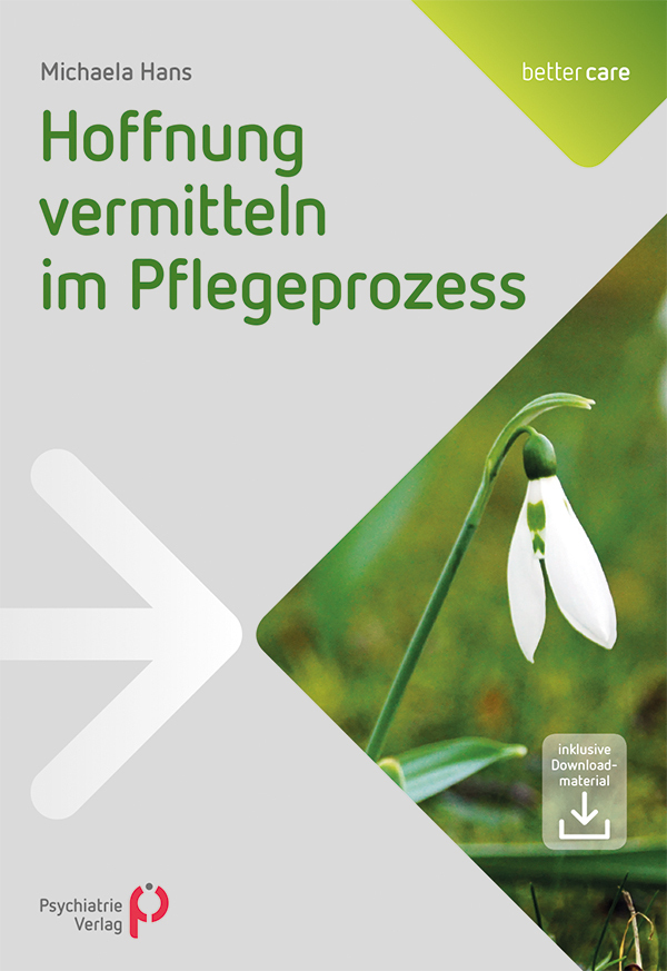 Hoffnung vermitteln im Pflegeprozess main product photo