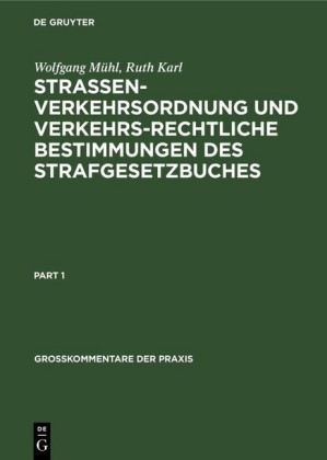 Strassenverkehrsordnung und verkehrsrechtliche Bestimmungen des Strafgesetzbuches