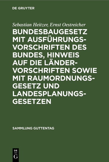 Bundesbaugesetz mit Ausführungsvorschriften des Bundes, Hinweis auf die Ländervorschriften sowie mit Raumordnungsgesetz und Landesplanungsgesetzen main product photo