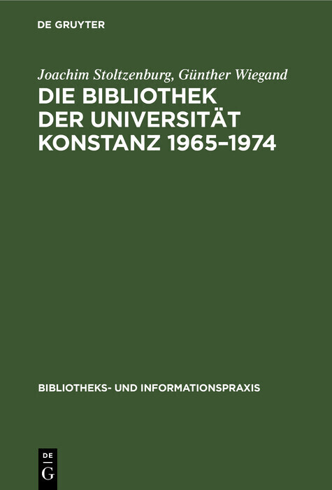 Die Bibliothek der Universität Konstanz 1965-1974 main product photo
