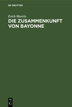 Die Zusammenkunft von Bayonne