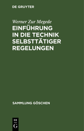 Einführung in die Technik selbsttätiger Regelungen