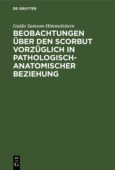 Beobachtungen über den Scorbut vorzüglich in pathologisch-anatomischer Beziehung main product photo