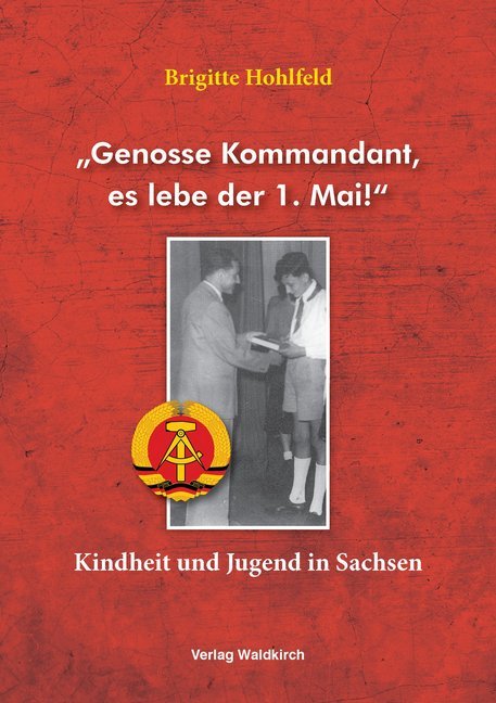 "Genosse Kommandant, es lebe der 1. Mai!" main product photo