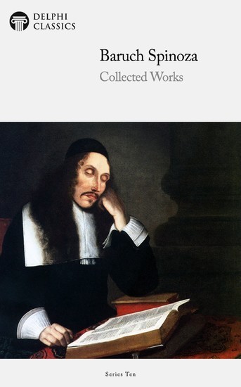 Delphi Collected Works of Baruch Spinoza (Illustrated) main product photo